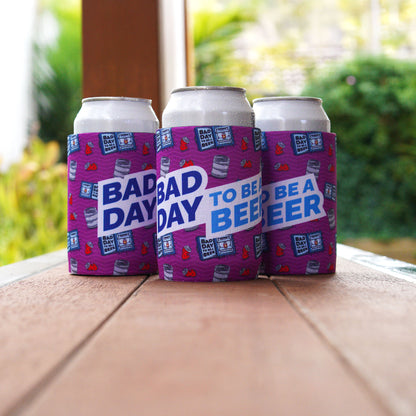 Bad Day To Be A Beer Stubby Holder